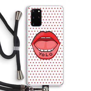 CaseCompany Yolo Denise: Samsung Galaxy S20 Plus Transparant Hoesje met koord