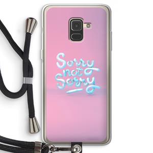 CaseCompany Sorry not sorry: Samsung Galaxy A8 (2018) Transparant Hoesje met koord