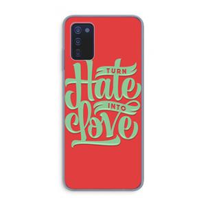 CaseCompany Turn hate into love: Samsung Galaxy A03s Transparant Hoesje