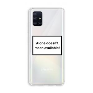 CaseCompany Alone: Galaxy A51 4G Transparant Hoesje