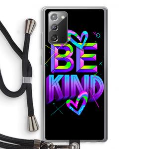 CaseCompany Be Kind: Samsung Galaxy Note 20 / Note 20 5G Transparant Hoesje met koord