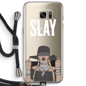 CaseCompany Slay All Day: Samsung Galaxy S7 Edge Transparant Hoesje met koord