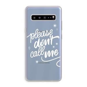 CaseCompany Don't call: Samsung Galaxy S10 5G Transparant Hoesje