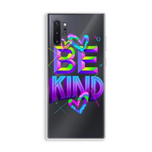 CaseCompany Be Kind: Samsung Galaxy Note 10 Plus Transparant Hoesje