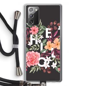 CaseCompany Hello in flowers: Samsung Galaxy Note 20 / Note 20 5G Transparant Hoesje met koord