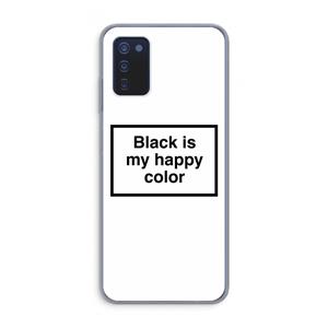CaseCompany Black is my happy color: Samsung Galaxy A03s Transparant Hoesje