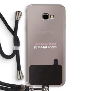 CaseCompany gij moogt er zijn: Samsung Galaxy J4 Plus Transparant Hoesje met koord