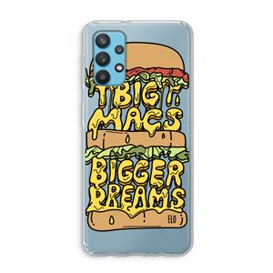 CaseCompany Big Macs Bigger Dreams: Samsung Galaxy A32 4G Transparant Hoesje