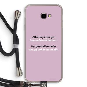 CaseCompany gij zijt ook iemand: Samsung Galaxy J4 Plus Transparant Hoesje met koord