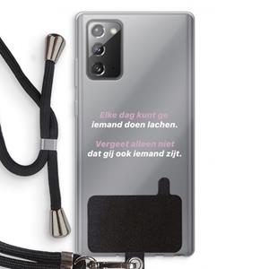 CaseCompany gij zijt ook iemand: Samsung Galaxy Note 20 / Note 20 5G Transparant Hoesje met koord
