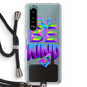 CaseCompany Be Kind: Sony Xperia 5 III Transparant Hoesje met koord