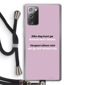 CaseCompany gij zijt ook iemand: Samsung Galaxy Note 20 / Note 20 5G Transparant Hoesje met koord