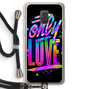 CaseCompany Only Love: Samsung Galaxy A8 (2018) Transparant Hoesje met koord