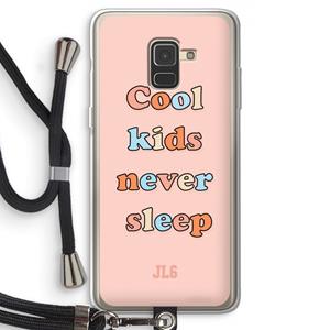 CaseCompany Cool Kids Never Sleep: Samsung Galaxy A8 (2018) Transparant Hoesje met koord