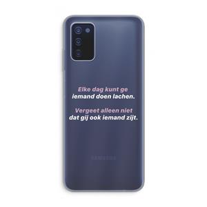 CaseCompany gij zijt ook iemand: Samsung Galaxy A03s Transparant Hoesje