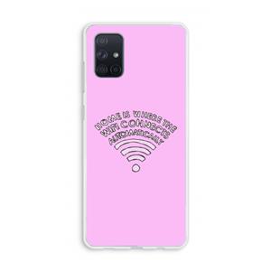 CaseCompany Home Is Where The Wifi Is: Galaxy A71 Transparant Hoesje
