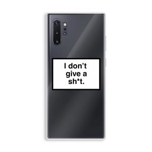 CaseCompany Don't give a shit: Samsung Galaxy Note 10 Plus Transparant Hoesje