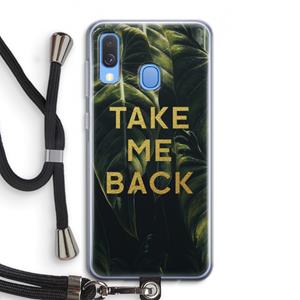 CaseCompany Take me back: Samsung Galaxy A40 Transparant Hoesje met koord