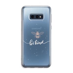 CaseCompany Be(e) kind: Samsung Galaxy S10e Transparant Hoesje