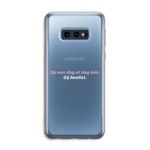 CaseCompany gij beslist: Samsung Galaxy S10e Transparant Hoesje
