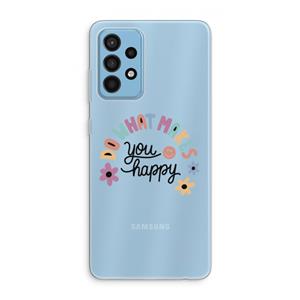 CaseCompany Happy days: Samsung Galaxy A52 Transparant Hoesje