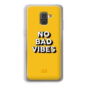CaseCompany No Bad Vibes: Samsung Galaxy A8 (2018) Transparant Hoesje