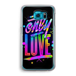 CaseCompany Only Love: Samsung Galaxy S6 Transparant Hoesje