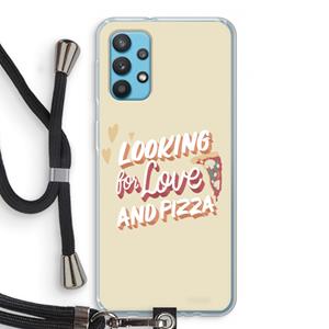 CaseCompany Pizza is the answer: Samsung Galaxy A32 4G Transparant Hoesje met koord