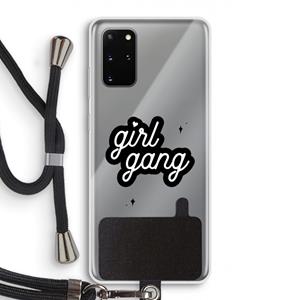CaseCompany Girl Gang: Samsung Galaxy S20 Plus Transparant Hoesje met koord