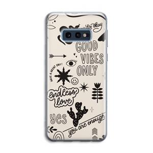 CaseCompany Good vibes: Samsung Galaxy S10e Transparant Hoesje