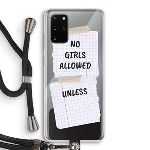 CaseCompany No Girls Allowed Unless: Samsung Galaxy S20 Plus Transparant Hoesje met koord