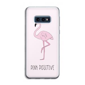 CaseCompany Pink positive: Samsung Galaxy S10e Transparant Hoesje