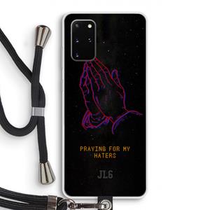 CaseCompany Praying For My Haters: Samsung Galaxy S20 Plus Transparant Hoesje met koord