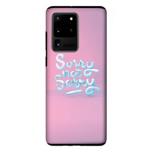 CaseCompany Sorry not sorry: Samsung Galaxy S20 Ultra Tough Case