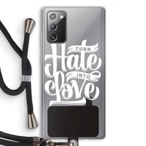 CaseCompany Turn hate into love: Samsung Galaxy Note 20 / Note 20 5G Transparant Hoesje met koord