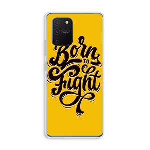 CaseCompany Born to Fight: Samsung Galaxy Note 10 Lite Transparant Hoesje
