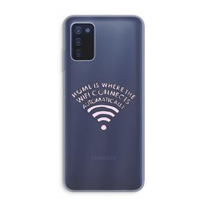 CaseCompany Home Is Where The Wifi Is: Samsung Galaxy A03s Transparant Hoesje