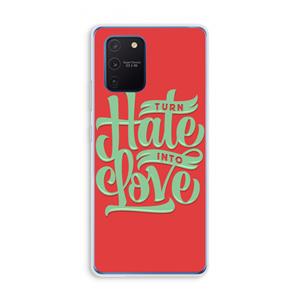 CaseCompany Turn hate into love: Samsung Galaxy Note 10 Lite Transparant Hoesje