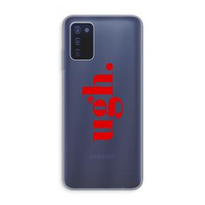 CaseCompany Ugh: Samsung Galaxy A03s Transparant Hoesje
