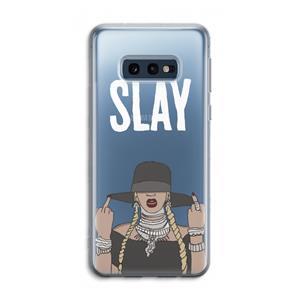 CaseCompany Slay All Day: Samsung Galaxy S10e Transparant Hoesje