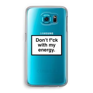 CaseCompany My energy: Samsung Galaxy S6 Transparant Hoesje