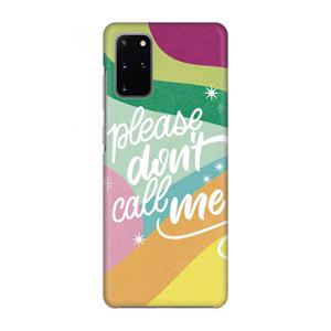 CaseCompany Don't call: Volledig geprint Samsung Galaxy S20 Plus Hoesje