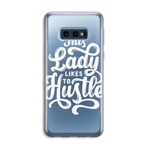 CaseCompany Hustle Lady: Samsung Galaxy S10e Transparant Hoesje