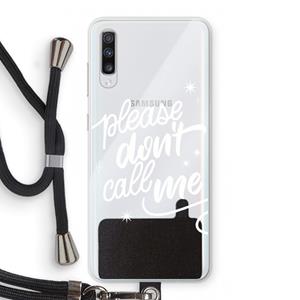 CaseCompany Don't call: Samsung Galaxy A70 Transparant Hoesje met koord