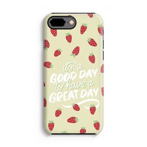CaseCompany Don't forget to have a great day: iPhone 8 Plus Tough Case