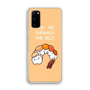 CaseCompany You're Shrimply The Best: Samsung Galaxy S20 Transparant Hoesje