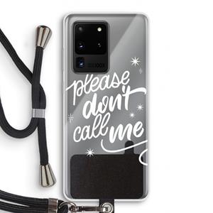 CaseCompany Don't call: Samsung Galaxy S20 Ultra Transparant Hoesje met koord