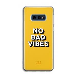 CaseCompany No Bad Vibes: Samsung Galaxy S10e Transparant Hoesje