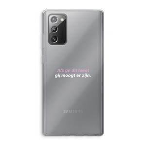 CaseCompany gij moogt er zijn: Samsung Galaxy Note 20 / Note 20 5G Transparant Hoesje