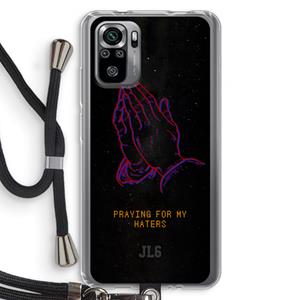 CaseCompany Praying For My Haters: Xiaomi Redmi Note 10S Transparant Hoesje met koord